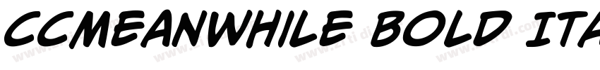 CCMeanwhile Bold Ita字体转换 CCMeanwhile Bold Ita字体转换